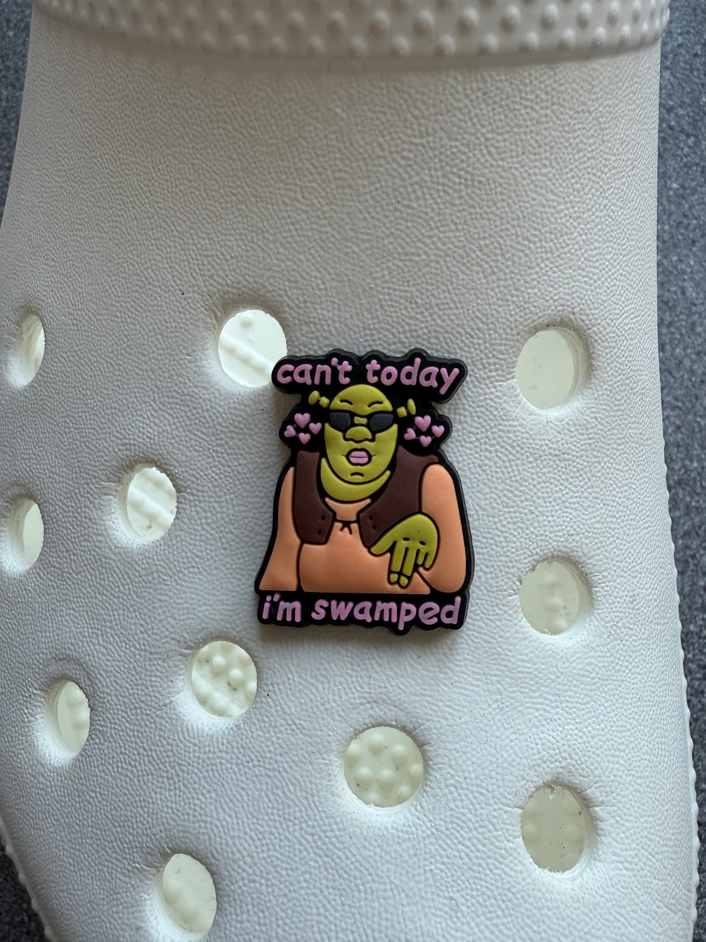 Can't today I'm swamped ogre shoe charm