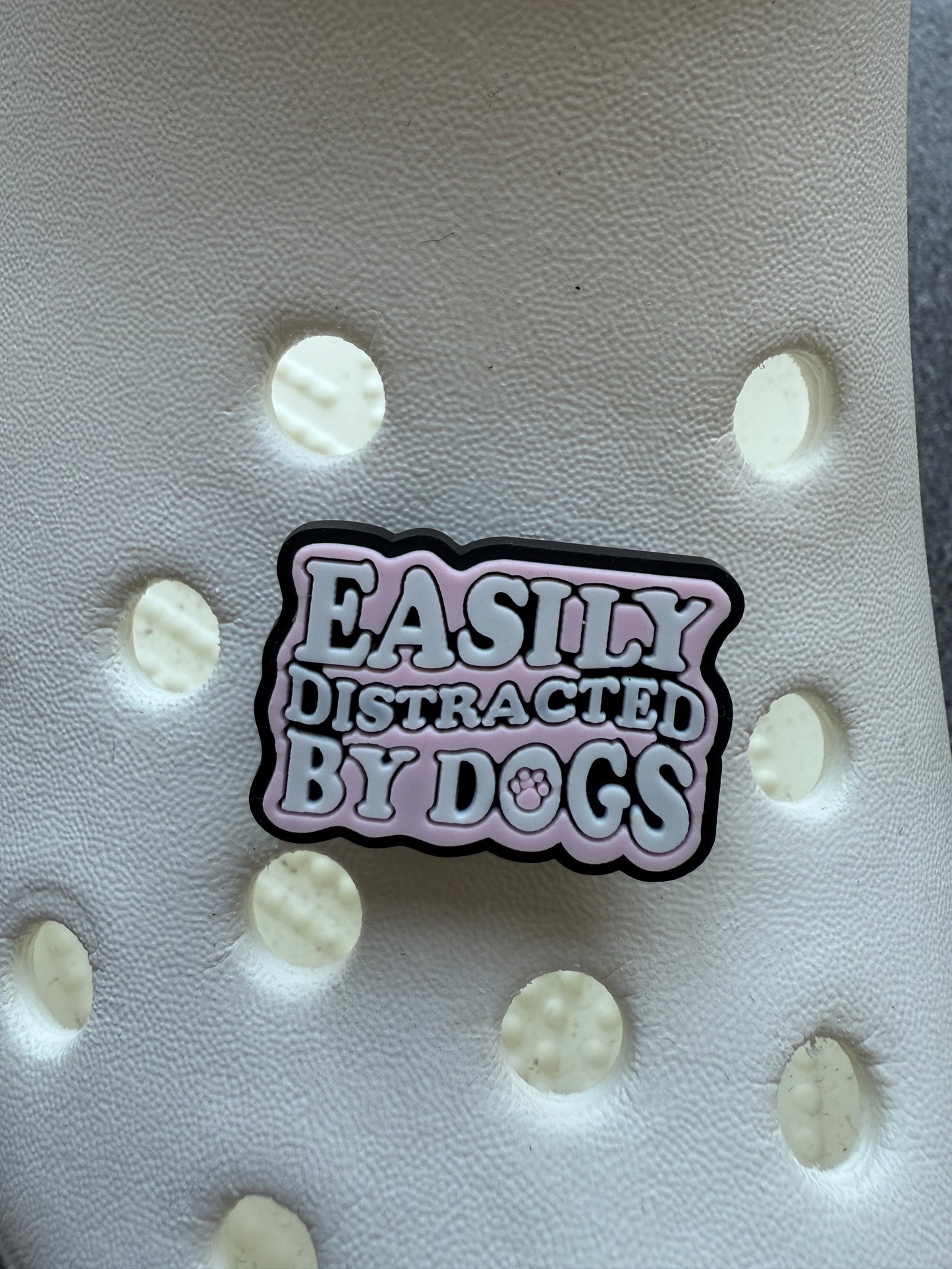 Dog lovers shoe charms - ask me about your dog, distracted by dogs etc..