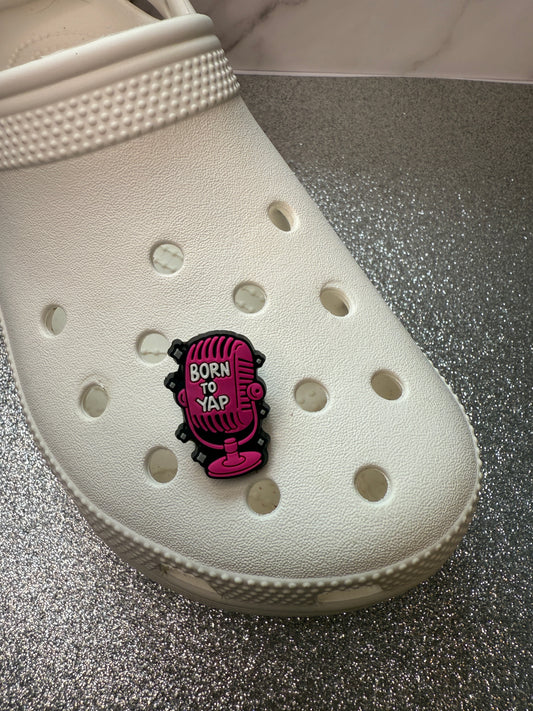 Born to yap shoe charm