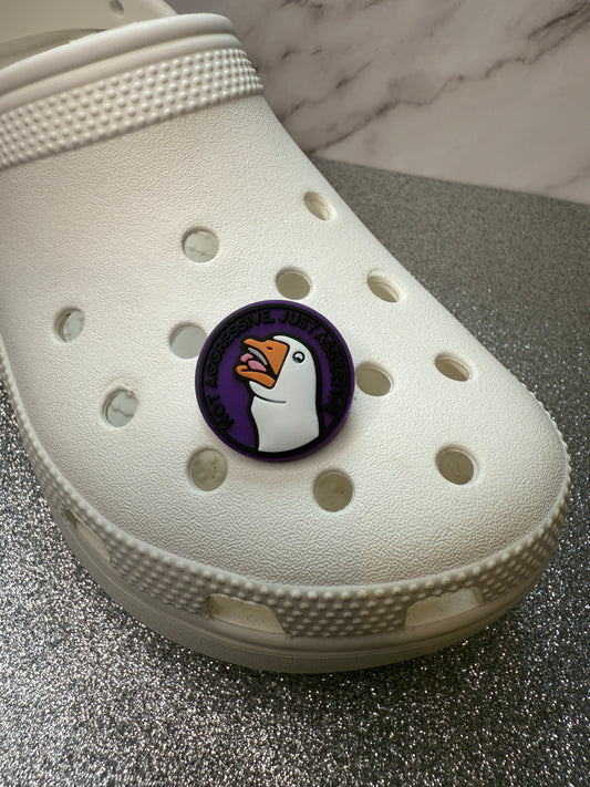 Not aggressive just assertive shoe charm