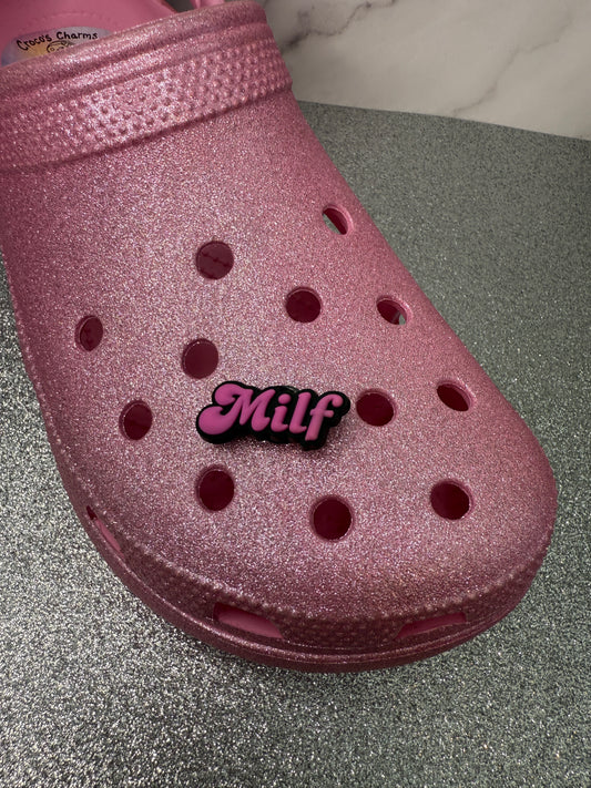 Milf shoe charm