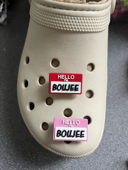 Hello I'm Boujee name tag shoe charm collection