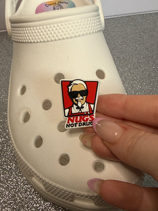 Nugs not dru... shoe charm