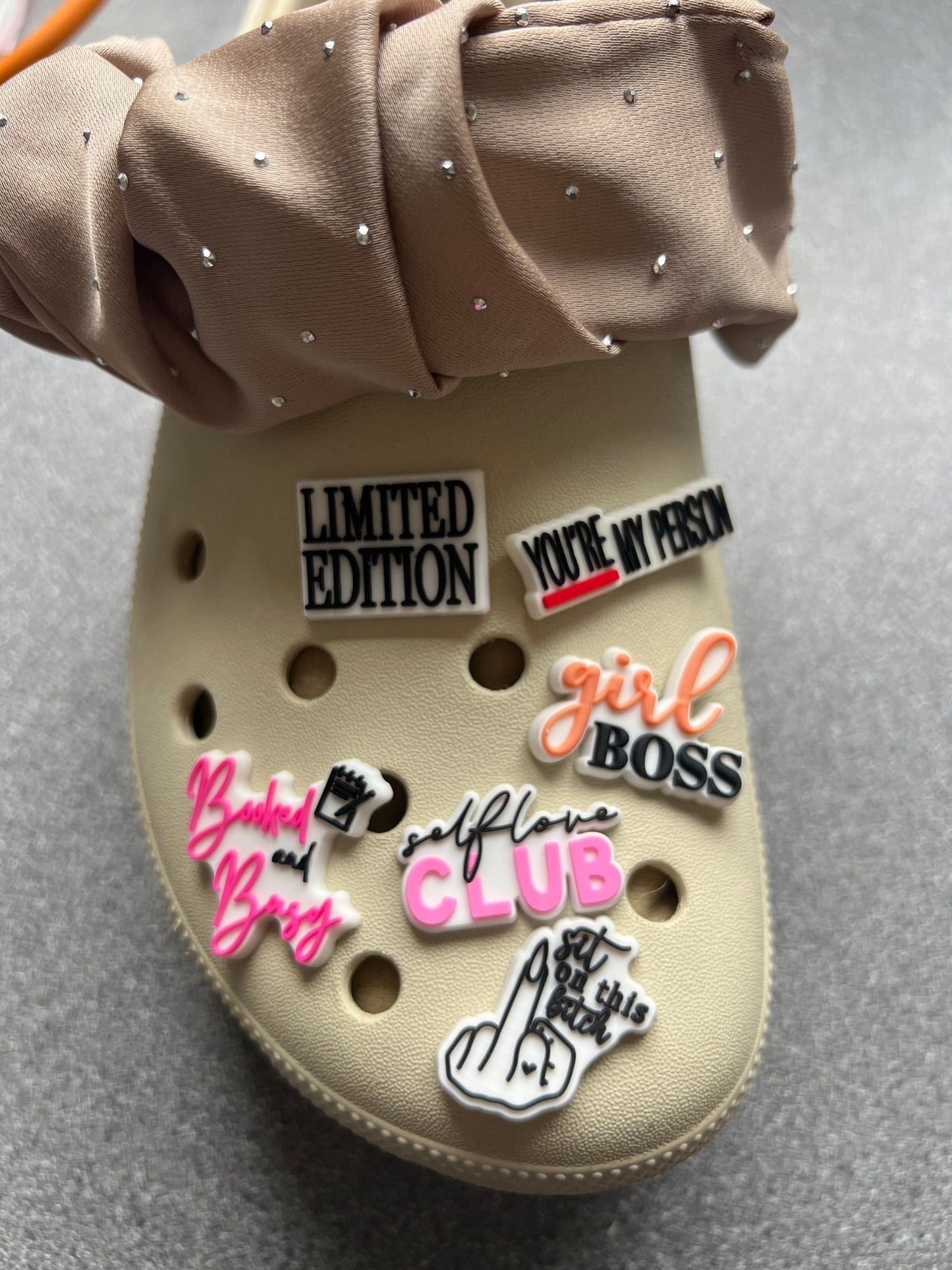 Quote shoe charms - Booked&Busy, Self love club, girl boss, you're my person, limited edition, sit on this shoe charm