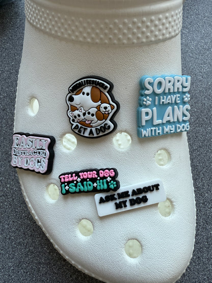 Dog lovers shoe charms - ask me about your dog, distracted by dogs etc..