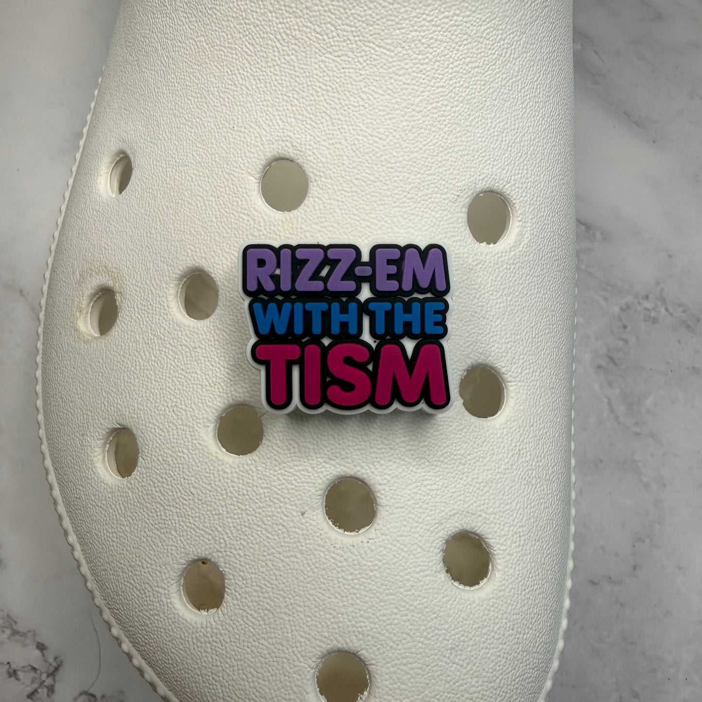 Rizz em with the 'tism - autism shoe charm